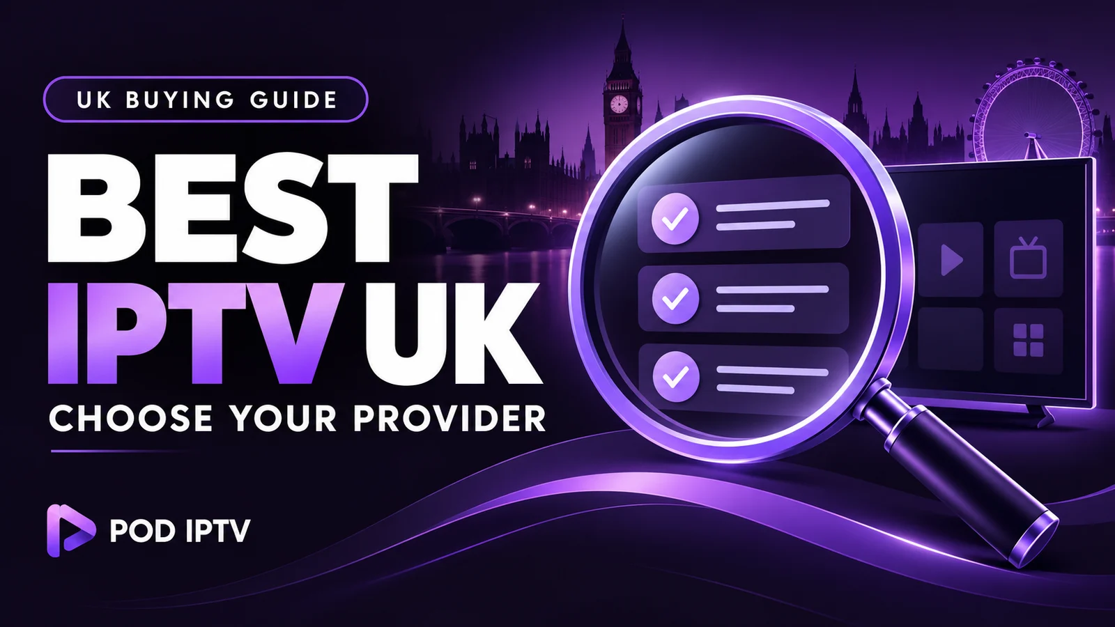 Best IPTV UK buying guide: compare providers with POD IPTV